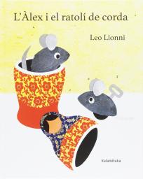 L'Àlex i el ratolí de corda