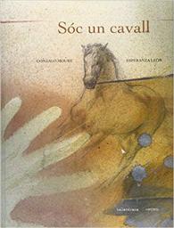Sóc un cavall