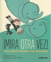 ¡Mira otra vez! Una nueva mirada a los opuestos