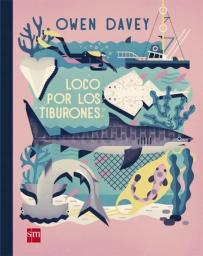 Loco por los tiburones