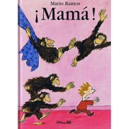 ¡Mamá!