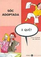 Sóc adoptada