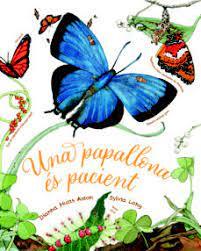 Una papallona és pacient
