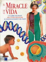 El miracle de la vida