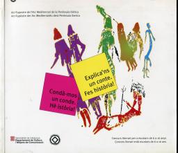 Explica'ns un conte, fes història!: concurs literari per a escolars de 6 a 16 anys