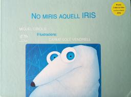 No miris aquell Iris