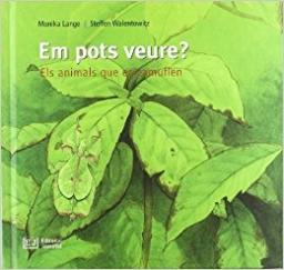 Em pots veure?: Els animals que es camuflen