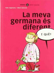La meva germana és diferent