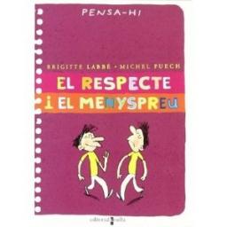 El respecte i el menyspreu