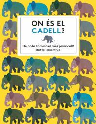 On és el cadell?
