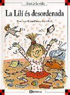 La Lilí és desordenada