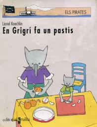 En Grigrí fa un pastís