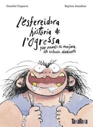 L’esfereïdora història de l’ogressa 