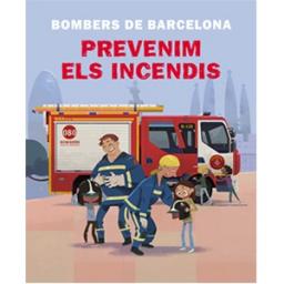 Bombers de Barcelona: Prevenim incendis