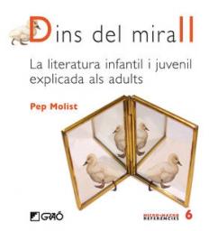 Dins del mirall. La literatura infantil i juvenil explicada als adults