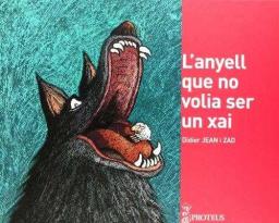 L'anyell que no volia ser un xai