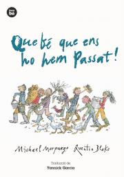 Que bé que ens ho hem passat !
