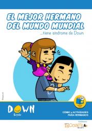 El mejor hermano del mundo mundial tiene síndrome de down
