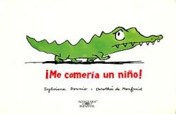 ¡Me comería un niño!