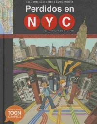 Perdidos en NYC. Una aventura en el metro.