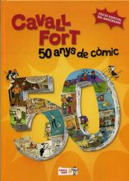 Cavall Fort: 50 anys de còmic