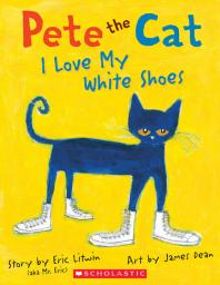 Pete the Cat. I love my white Shoes