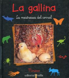 La gallina: la mestressa del corral