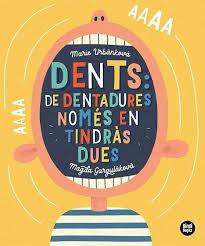 Dents: de dentadures només en tindràs dues