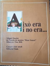 Això era i no era...