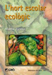 L'hort escolar ecològic