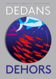 Dedans Dehors