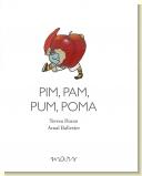 Pim, pam, pum, poma