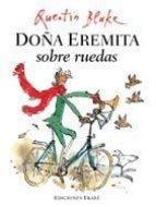 Doña Eremita sobre ruedas