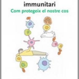 Els misteris del sistema immunitari. Com protegeix el nostre cos