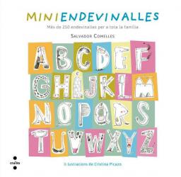 Miniendevinalles: Més de 250 endevinalles per a tota la família