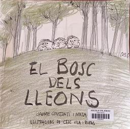 El bosc dels lleons