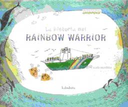 La història del Rainbow Warrior