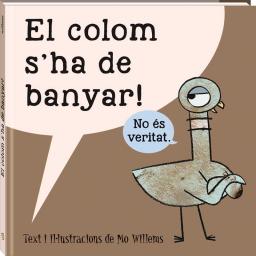El colom s'ha de banyar!