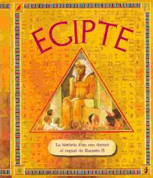 Egipte. La història d'un nen durant el regnat de Ramsès II