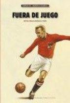 Fuera de juego: Matthias Sindelar, un héroe de su tiempo