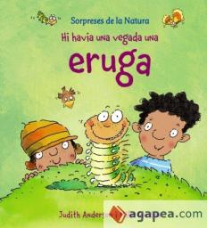 Hi havia una vegada una eruga