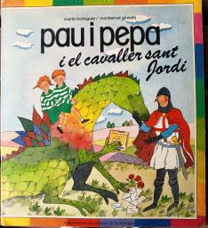 Pau i Pepa i el cavaller Sant Jordi