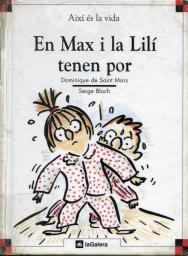 En Max i la Lilí tenen por