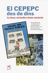 El CEPEPC des de dins. La força col·lectiva d'una convicció