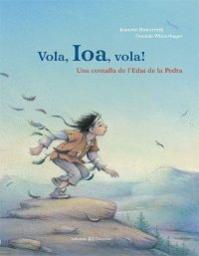 Vola, Ioa, vola! Una contalla de l'Edat de la Pedra