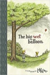 The big wet balloon