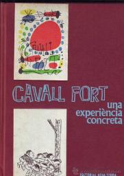 Cavall Fort, una experiència concreta