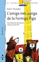 L'amiga més amiga de la Formiga Piga