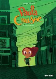 Paula Crusoe: 3. Jungla urbana