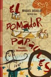 El domador de paraules. Poesies incompletes.
